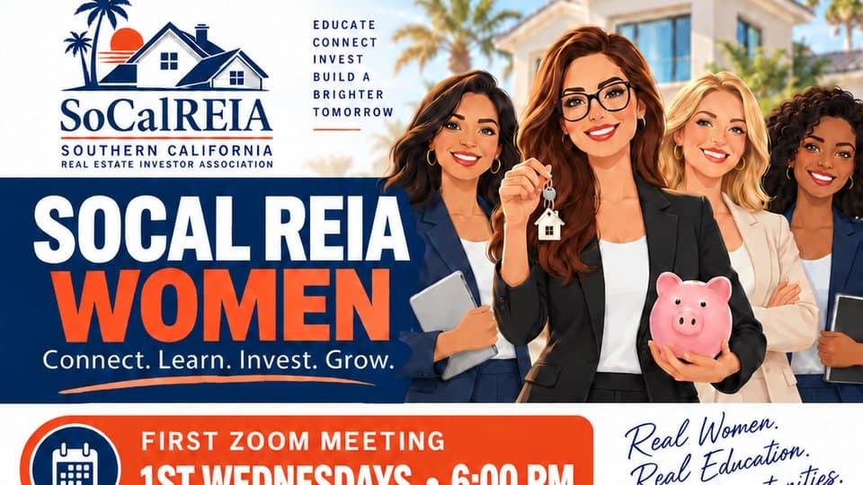 SoCal REIA Women: connect, learn, invest, grow